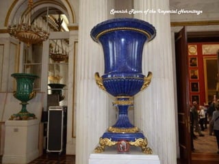 Spanish Room of the Imperial Hermitage
 