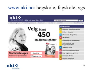 www.nki.no : høgskole, fagskole, vgs 