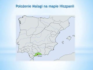 Położenie Malagi na mapie Hiszpanii
 