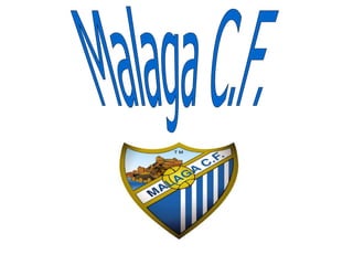 Malaga C.F. 