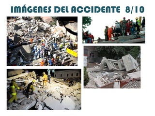 IMÁGENES DEL ACCIDENTE  8/10