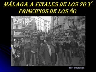Malaga final 70