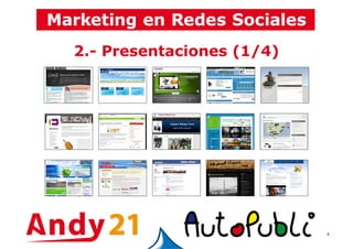 4
2.- Presentaciones (1/4)
 