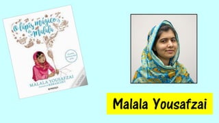 Malala Yousafzai
 