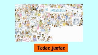 Todos juntos
 