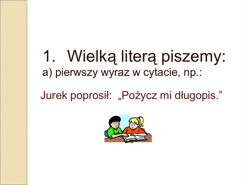 Zasady Pisowni Wielką Literą Dla Dzieci Pisownia wielką i małą literą