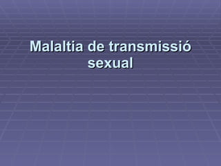 Malaltia de transmissió sexual 