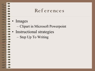 References  Images Clipart in Microsoft Powerpoint Instructional strategies Step Up To Writing 