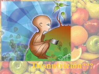Mala nutricion