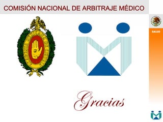 COMISIÓN NACIONAL DE ARBITRAJE MÉDICO
ZÜtv|tá
 