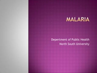 Depertment of Public Health
     North South University
 