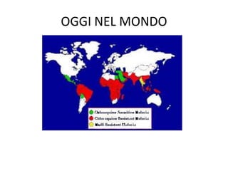 OGGI NEL MONDO
 