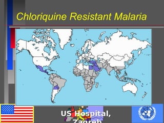 Chloriquine Resistant Malaria
 