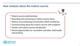 MALARIA VACCINE SCHEDULE --- ESSENTIAL MALARIA TRAINING MODULES ...