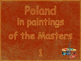 Poland inpaintings of theMasters 1 