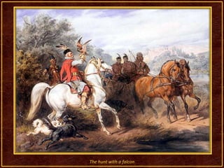 Thehuntwith a falcon