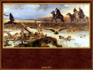 Spring 1813