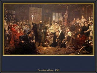 TheLublin's Union , 1569