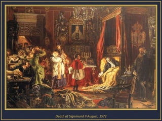 Death of Sigismund II August, 1572