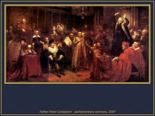 Father Peter Complaint - parliamentary sermons, 1597