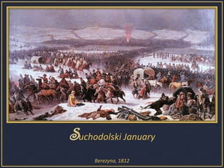 Suchodolski January Berezyna, 1812