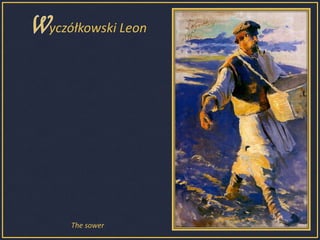 Wyczółkowski LeonThesower