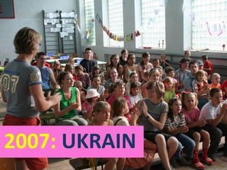 2007: UKRAIN