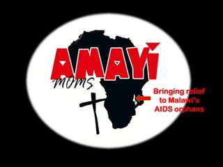 Bringing relief to Malawi’s AIDS orphans 
