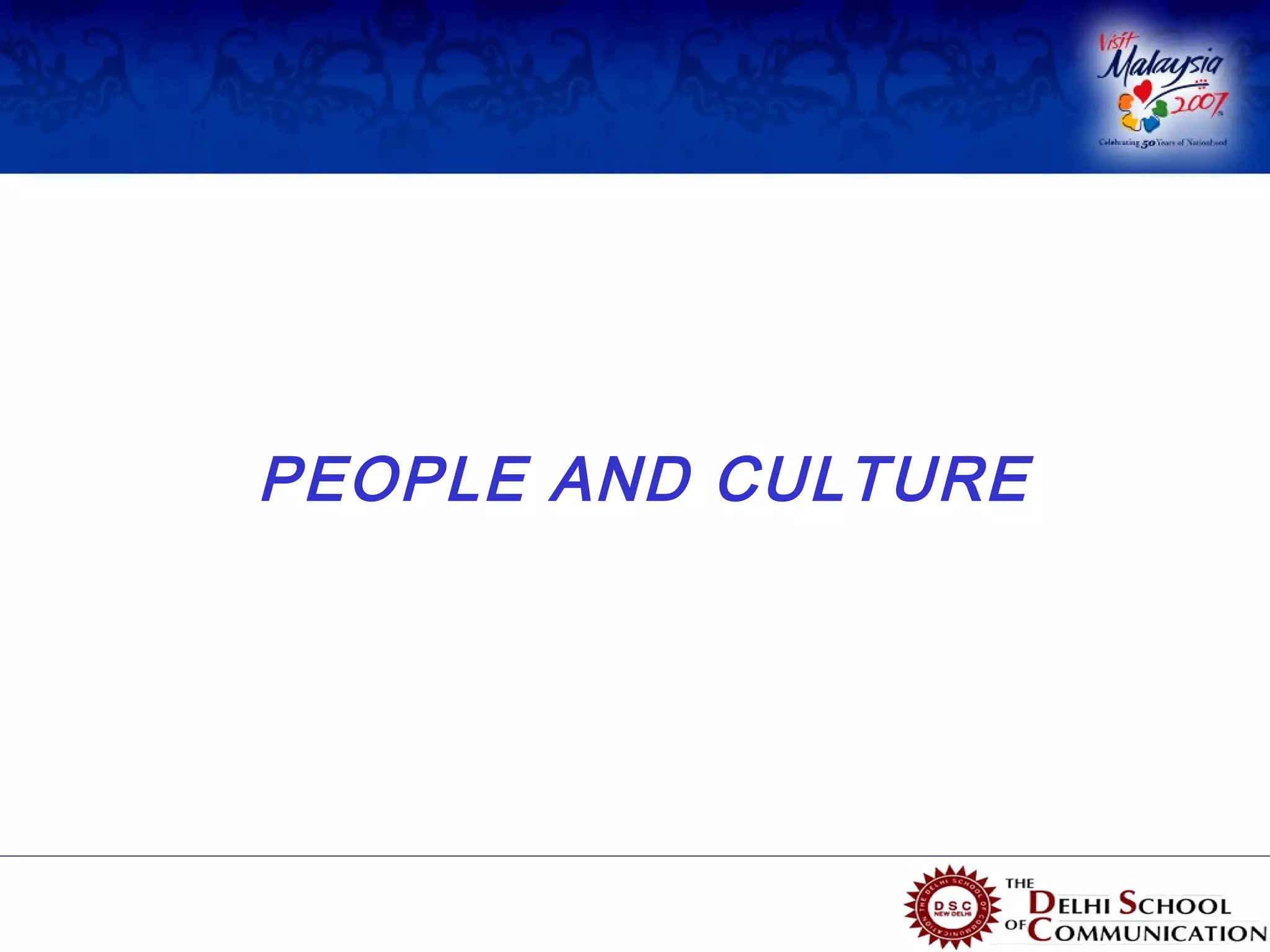 PEOPLE AND CULTURE
 