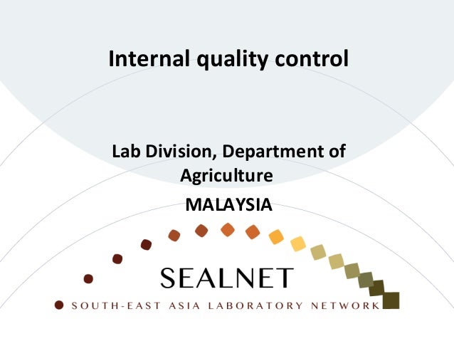 Countries Presentation On Internal Quality Control Malaysia