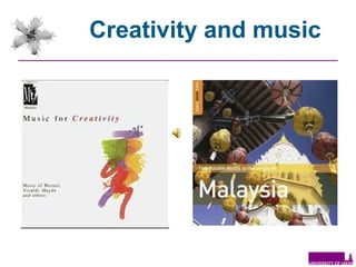 Creativity and music 