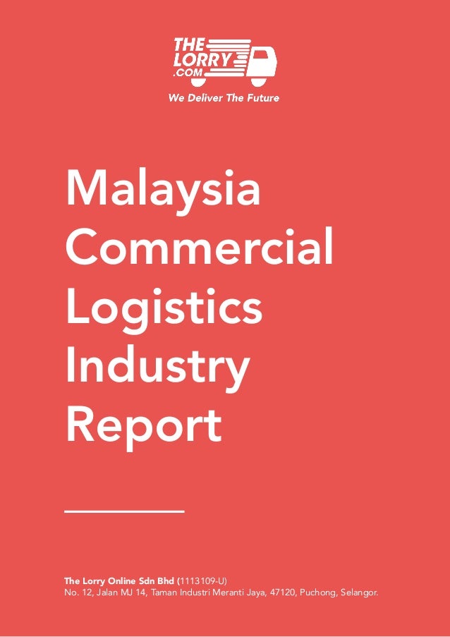 Malaysia Commercial Logistics Industry Report