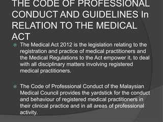 Malaysian medical council's code of professional conduct & guidelinesu2026