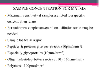 Sample Concentration MALDI - TOF | PPTX