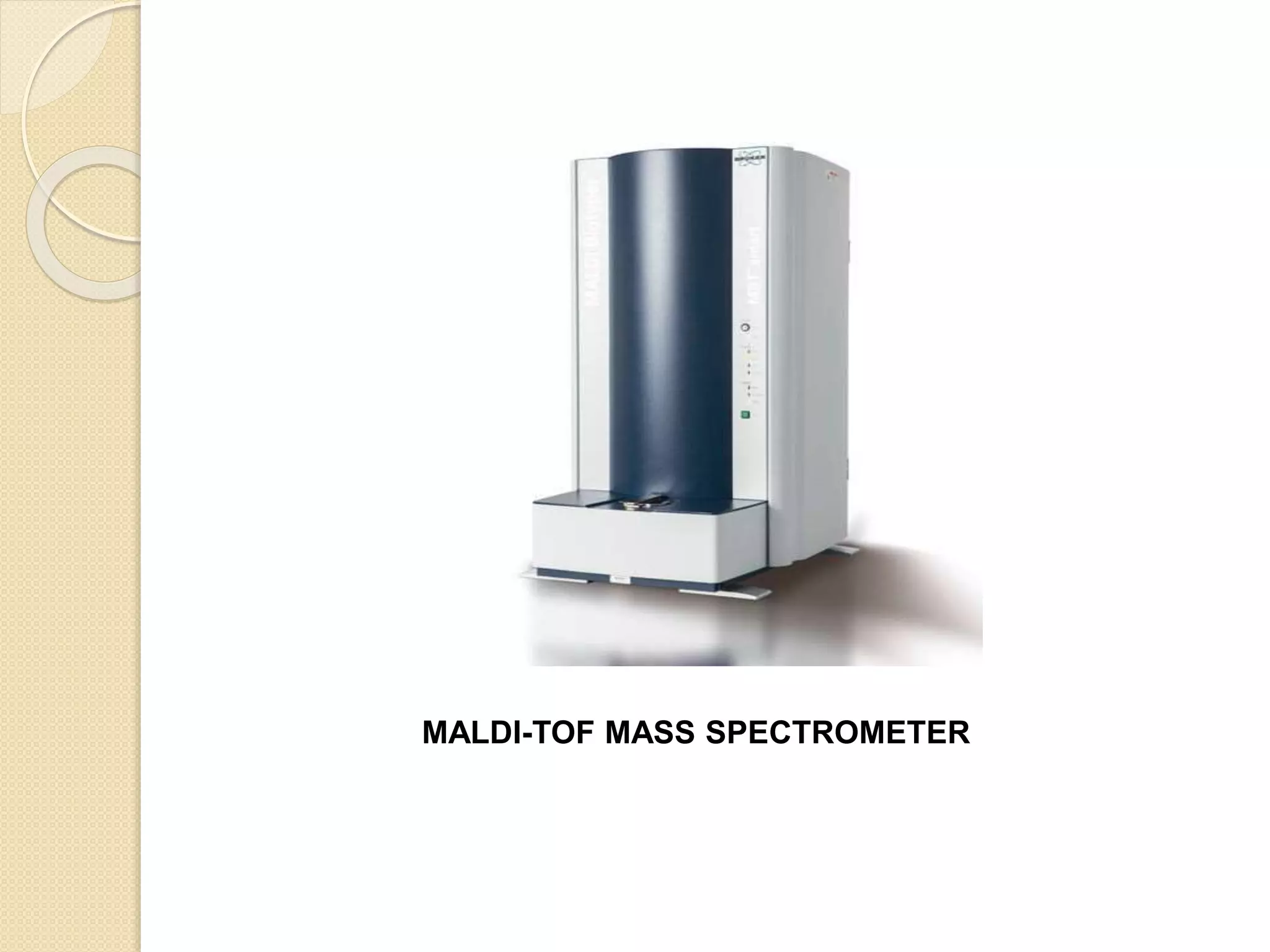 MALDI-TOF MASS SPECTROMETER
 