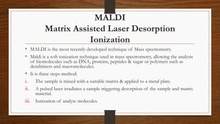 Maldi tof spectrometry | PPTX