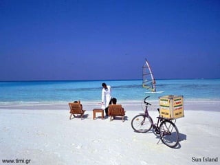 Sun Island www.timi.gr 