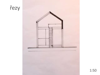 řezy 
1:50 
 