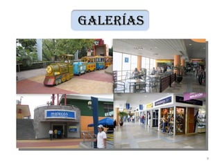 gaLerÍas




           9
 