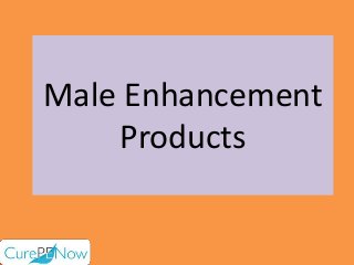 Male Enhancement
Products

 