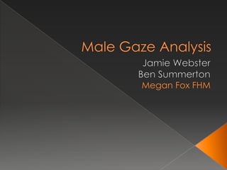 Male Gaze Analysis Megan Fox | PPT