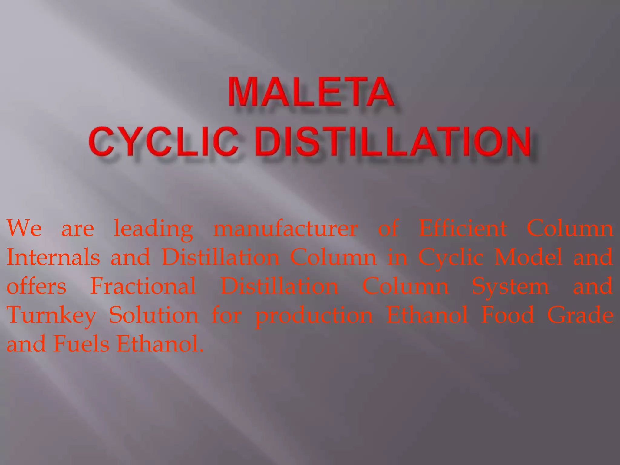 Maletacd Cyclic Distillation | PPSX