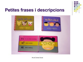 Petites frases i descripcions 