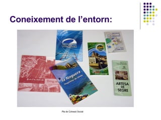 Coneixement de l’entorn: 