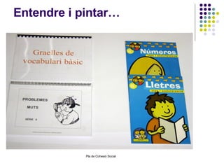 Entendre i pintar… 