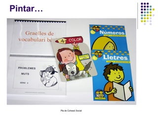 Pintar… 