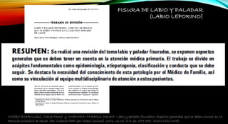 En un estudio colaborativo latinoamericano de malformaciones congénitas (ECLAMC) en el período 1982- 1990 se encontró una ...