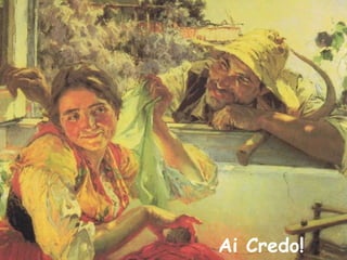 Ai Credo! 