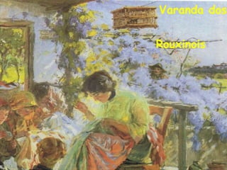 Varanda dos  Rouxinois   