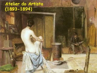 Atelier do Artista (1893-1894) 